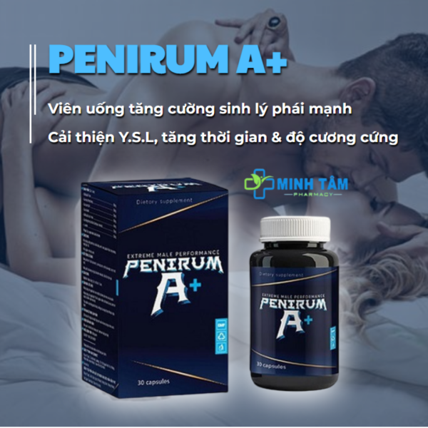 Viên Uống Penirum A Chính Hãng Tăng Cường Sinh Lý Nam Giới